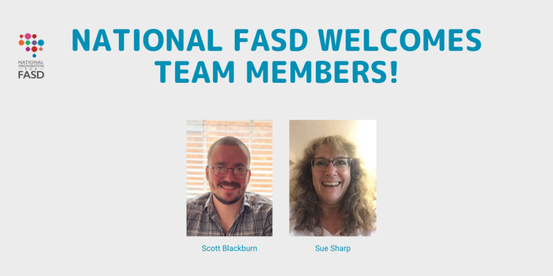 Blog Image – National FASD Welcomes New Team Members (1) National FASD Welcomes New Team Members